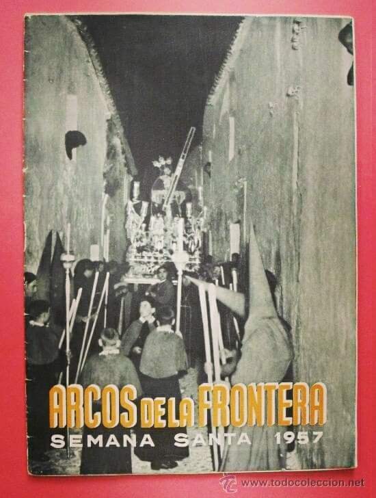 Semana Santa en Arcos de la Frontera 1957 Arcos de la Frontera